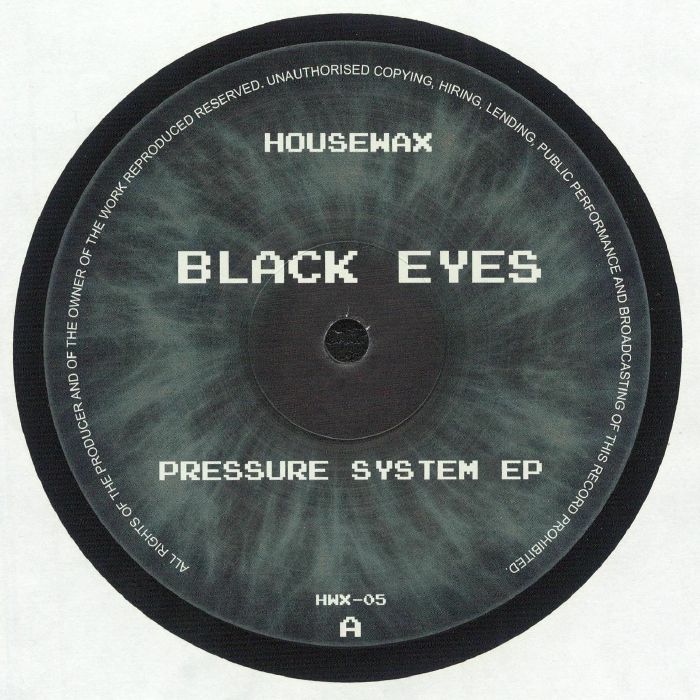 Black Eyes – Pressure System EP (12", Housewax, 2024) Front Cover