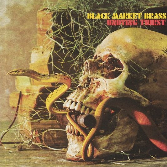 Black Market Brass – Undying Thirst (LP, Colemine Records, 2020) Front Cover