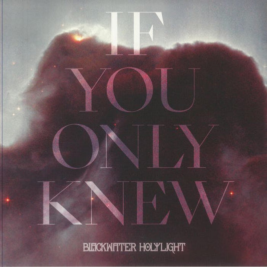 Blackwater Holylight – If You Only Knew (12", White, Suicide Squeeze, 2026) Front Cover