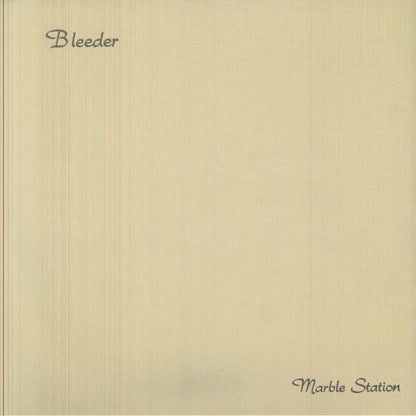 Bleeder – Marble Station (12", White, Escho, 2026) Front Cover