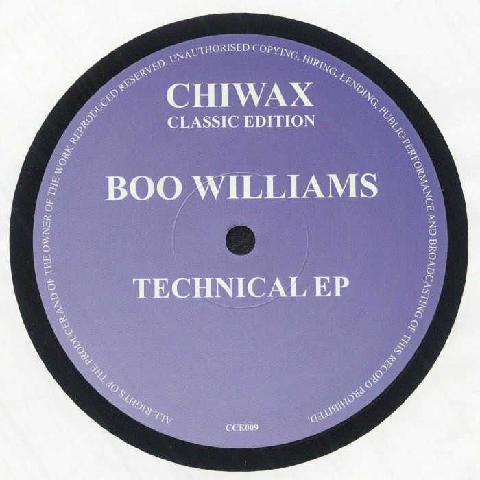 Boo Williams – Technical EP (12", Chiwax Classic Edition, 2025) Front Cover