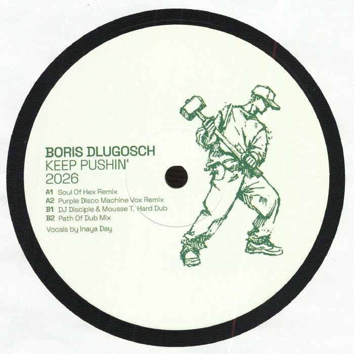 Boris Dlugosch – Keep Pushin' 2026 (12", Peppermint Jam, 2026) Front Cover