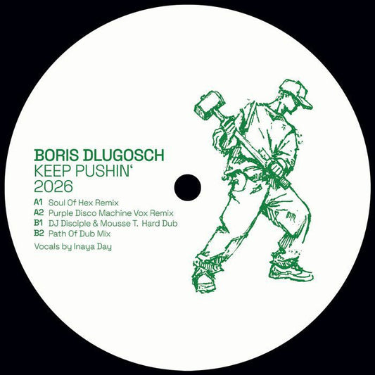 Boris Dlugosch – Keep Pushin' (30th Anniversary Edition) (12", Peppermint Jam, 2026) Front Cover