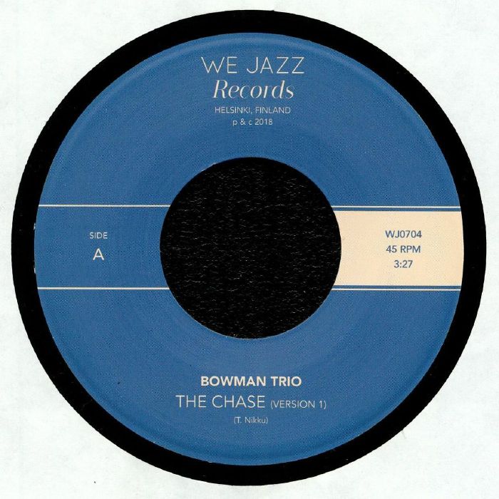 Bowman Trio – The Chase (Version 1) / The Hillary Step (7", We Jazz, 2018) Front Cover