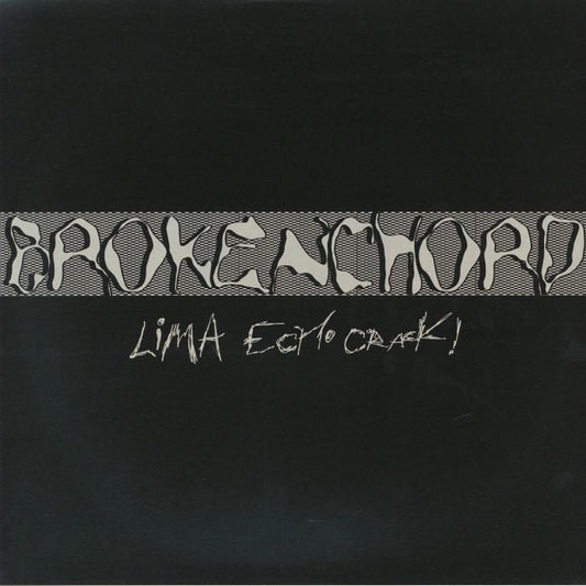 Brokenchord – Lima Echo Crack! (LP, South of North, 2026) Front Cover