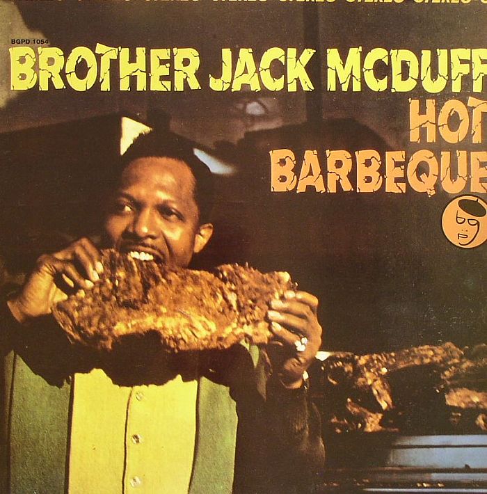 Brother Jack McDuff – Hot Barbeque (LP, BGP Records, 1993) Front Cover