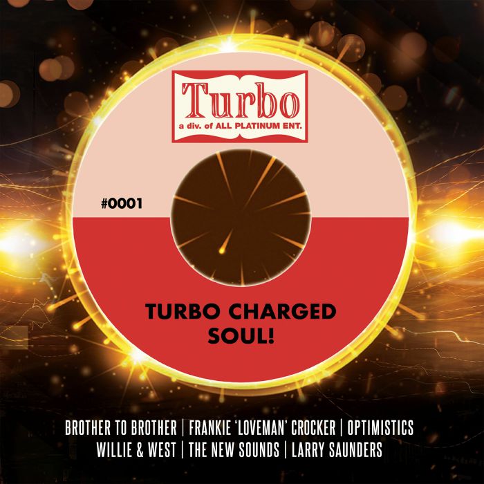 Brother To Brother / Frankie 'LOVEMAN' Crocker / Optimistics / Willie & West / The New Sounds / Larry Saunders – Turbo Charged Soul: 6 By 6 Collectors Only Series (10", Anorax, 2026) Front Cover
