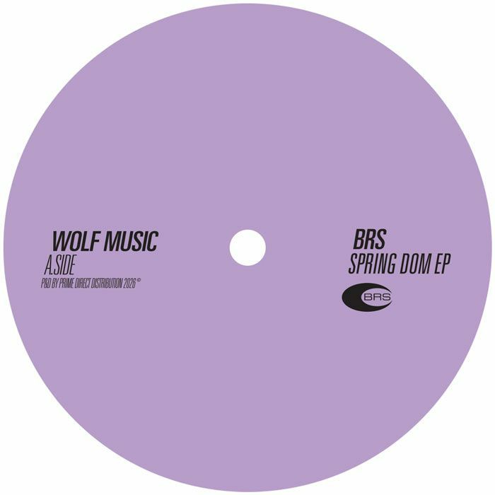 BRS – Spring Dom EP (12", Wolf Music Recordings, 2018) Front Cover