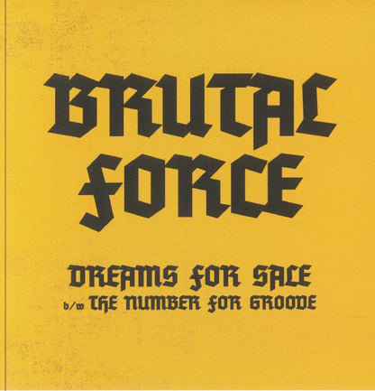 Brutal Force – Dreams For Sale (7", Celestial Echo, 2024) Front Cover