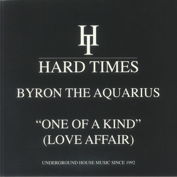 Byron The Aquarius – One Of A Kind (Love Affair) (12", Hard Times, 2025) front cover