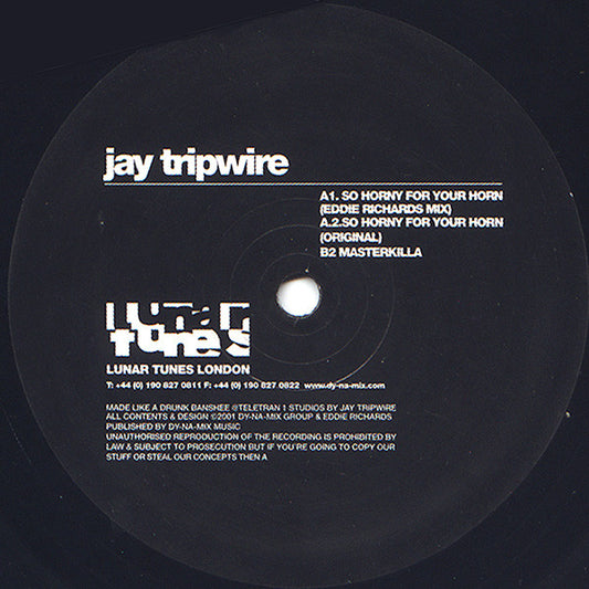 Jay Tripwire – So Horny For Your Horn (12", Lunar Tunes, 2001) Front Cover