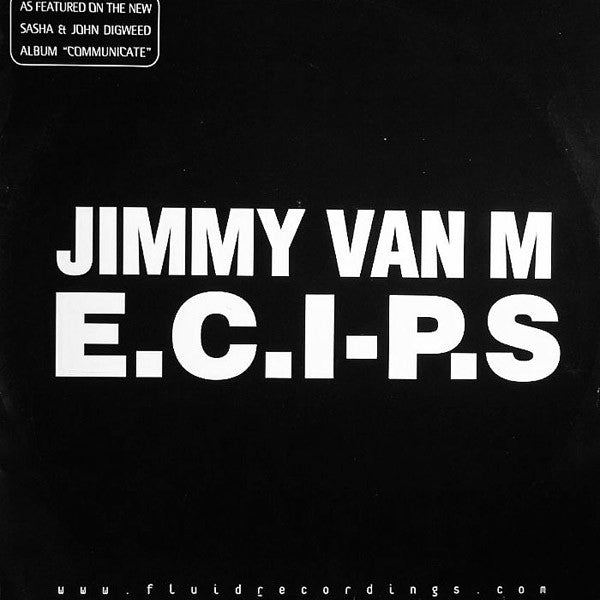 Jimmy Van M – E.C.I-P.S (12", Fluid Recordings UK, 2000) Front Cover