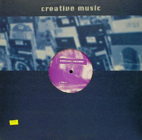 Michael Peters – Return (12", Creative Music, 2001) Front Cover
