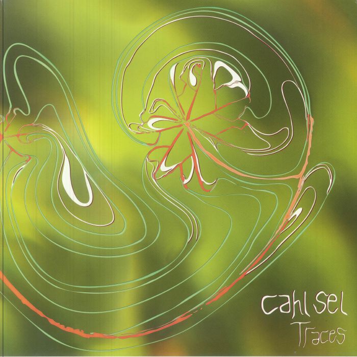 Cahl Sel – Traces (2xLP, Reflective Records, 2025) Front Cover