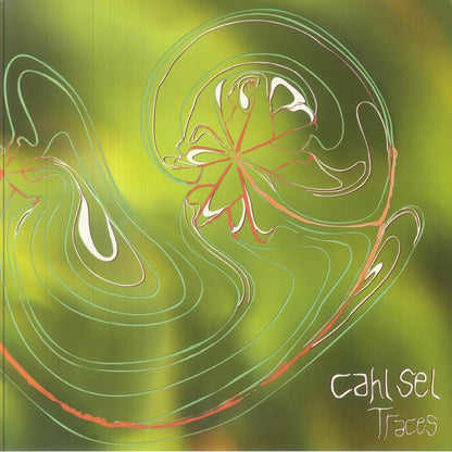 Cahl Sel – Traces (2xLP, Reflective Records, 2025) Front Cover
