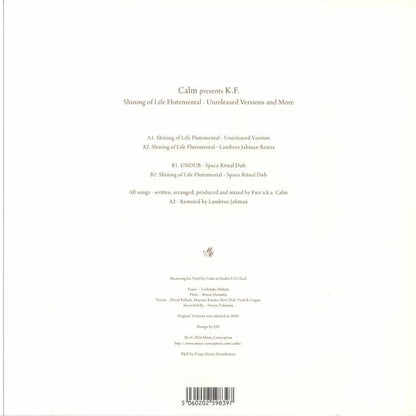 Calm Presents K.F. – Shining Of Life Flutemental - Unreleased Mixes And More (12", Music Conception, 2024) Back Cover