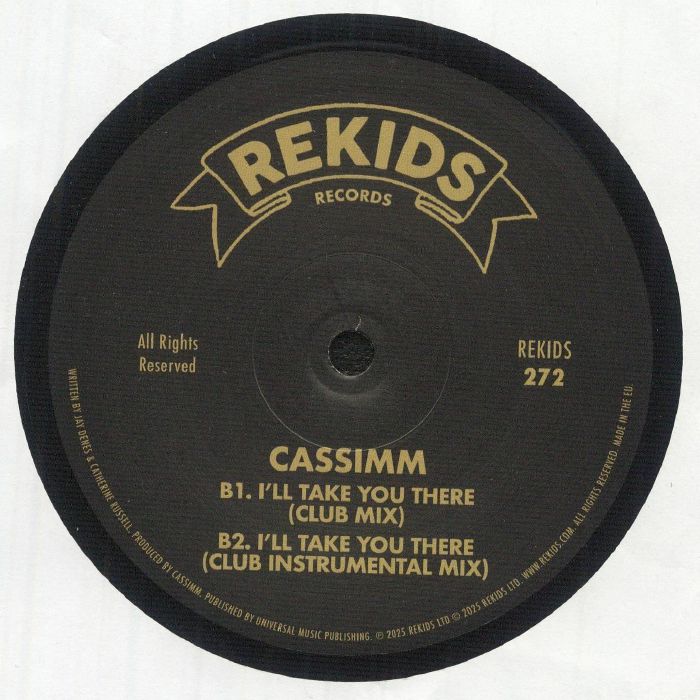 CASSIMM – I'll Take You There  (12", Rekids, 2025) back cover