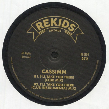 CASSIMM – I'll Take You There  (12", Rekids, 2025) back cover