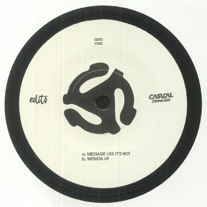 Casual Connection – Message Like It's Hot / Witness Up (7", Edits Clothing Co, 2025) front cover