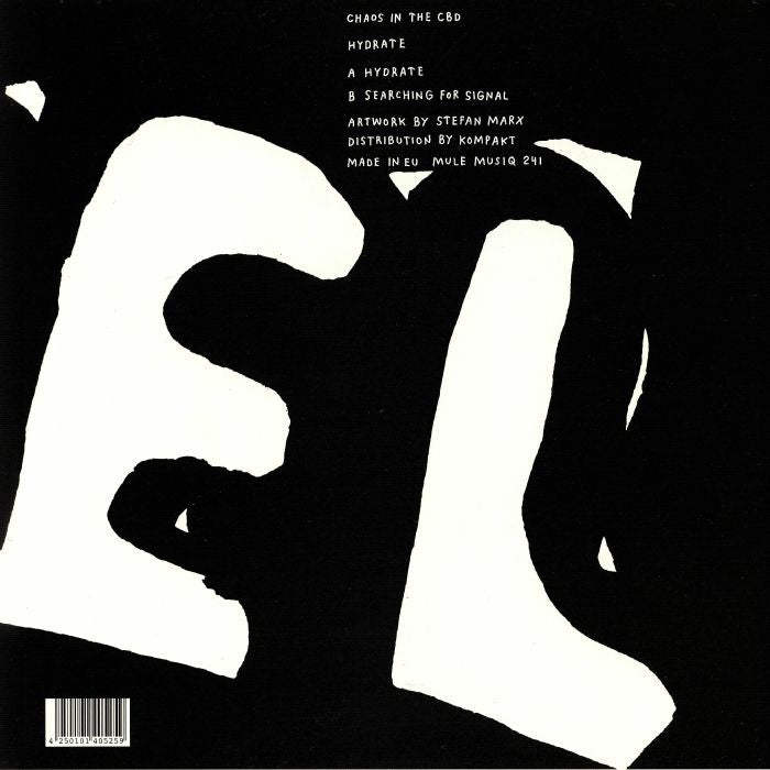 Chaos In The CBD – Hydrate (12", Mule Musiq, 2019) Back Cover