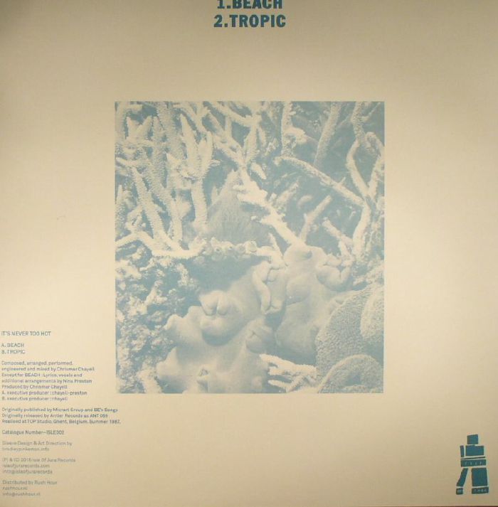 Chayell – It's Never Too Hot (12", Isle Of Jura, 2016) Back Cover