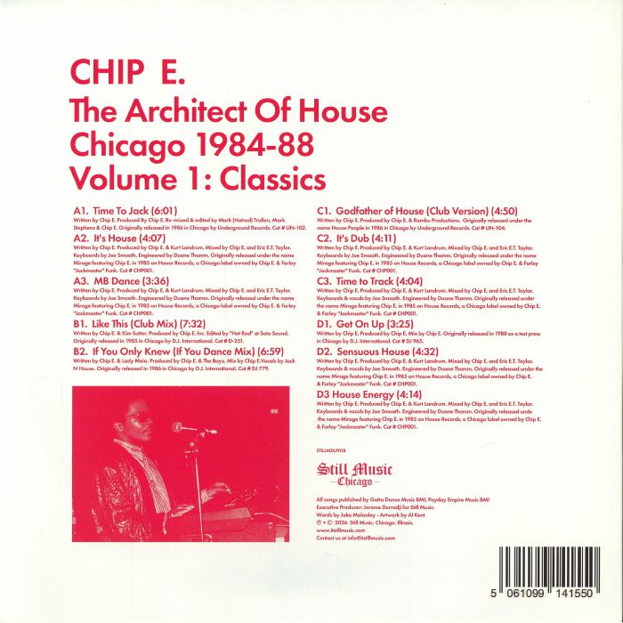 Chip E. – The Architect Of House  Chicago 1984-88. Volume 1: Classics (2xLP, Still Music, 2026) Back Cover