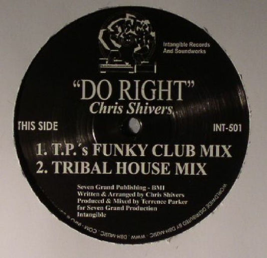 Chris Shivers – Do Right (12", Intangible Records & Soundworks, 2015) Front Cover