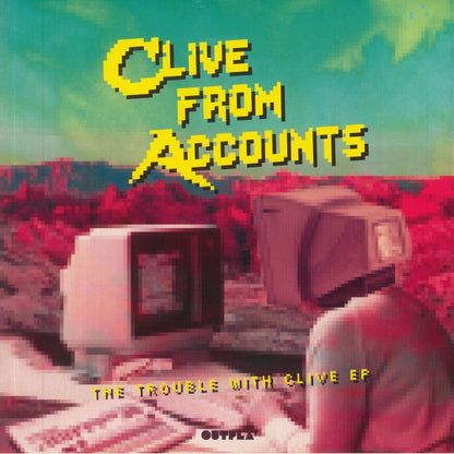 Clive From Accounts – The Trouble With Clive EP (12", Outplay, 2020) Front Cover