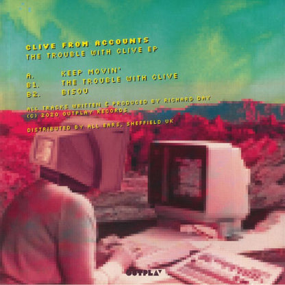Clive From Accounts – The Trouble With Clive EP (12", Outplay, 2020) Back Cover
