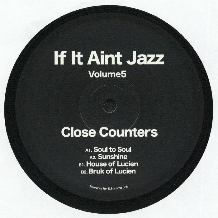 Close Counters – If It Ain't Jazz Vol 5 (12", heavyweight limited to 300 copies, If It Ain't Jazz, 2026) Front Cover