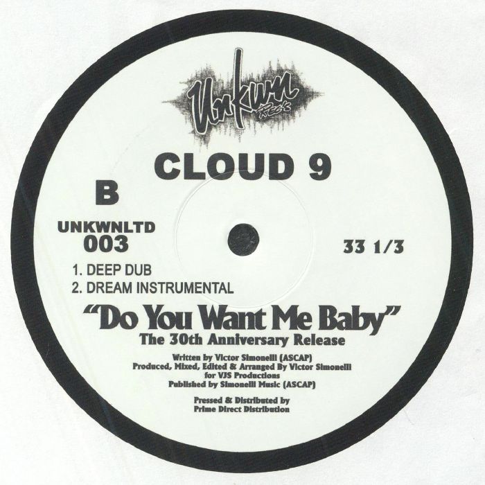 Cloud 9 – Do You Want Me Baby (The 30th Anniversary Release) (12", Unkwn Rec's, 2022) Back Cover