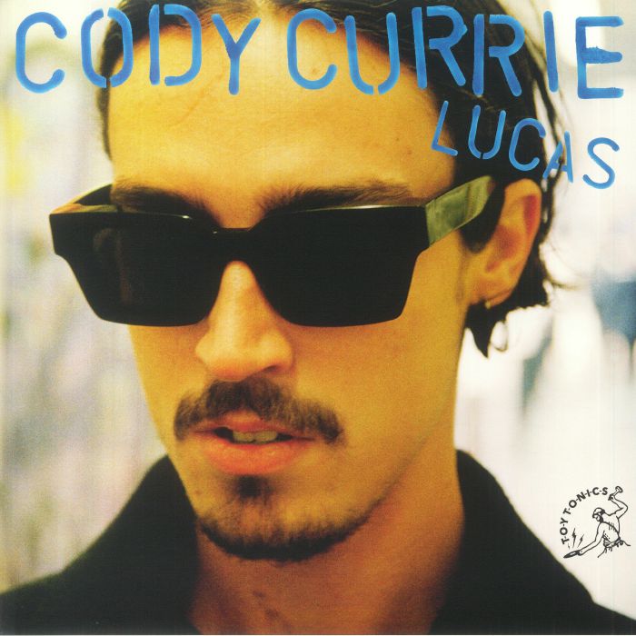 Cody Currie – Lucas (2xLP, Toy Tonics, 2022) Front Cover