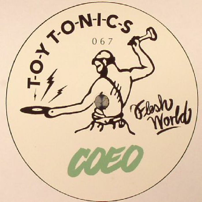 COEO – Flesh World (12", Toy Tonics, 2017) Front Cover