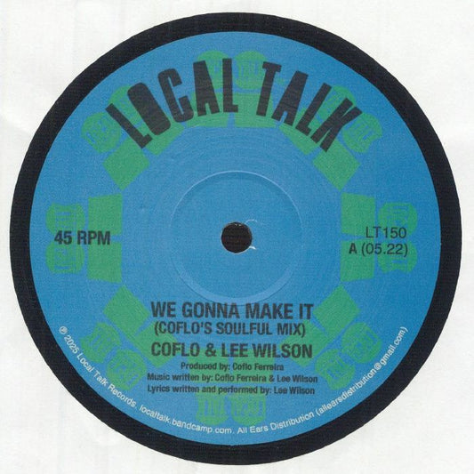 Coflo & Lee Wilson – We Gonna Make It (12", Local Talk, 2025) Front Cover