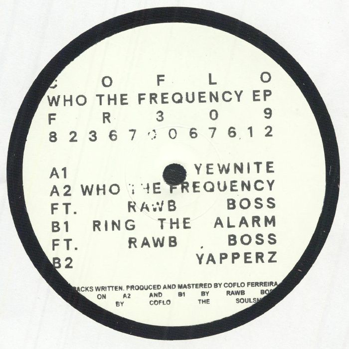 CoFlo – Who The Frequency EP (12", Hand stamped, Freerange Records, 2025) front cover
