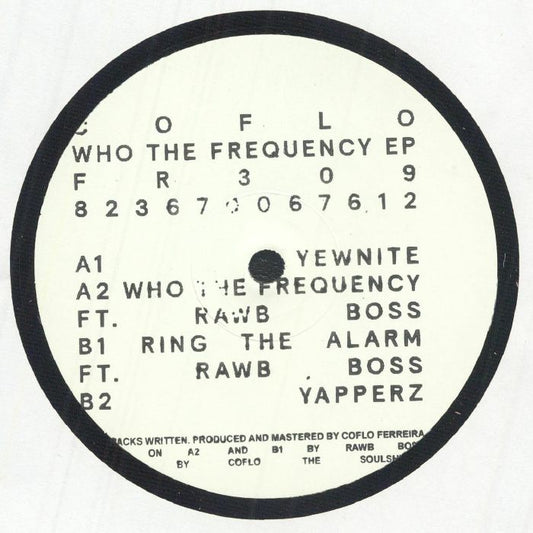 CoFlo – Who The Frequency EP (12", Hand stamped, Freerange Records, 2025) front cover