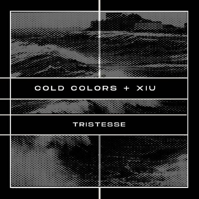 Cold Colors , Xiu – Tristesse (7", Peripheral Minimal, 2025) front cover