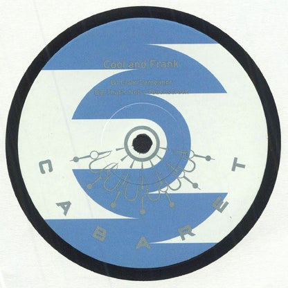 Cool And Frank – Sick Of Symbols EP (12", CABARET Recordings, 2022) Back Cover