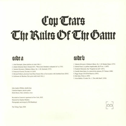 Cop Tears – The Rules Of The Game (LP, The Trilogy Tapes, 2026) Back Cover