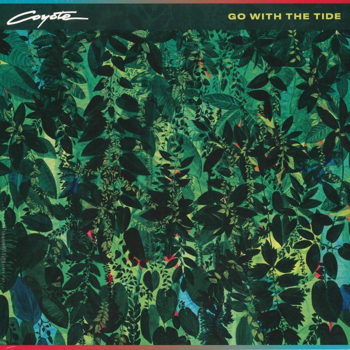 Coyote – Go With The Tide (LP, Universal Cave, 2026) Front Cover