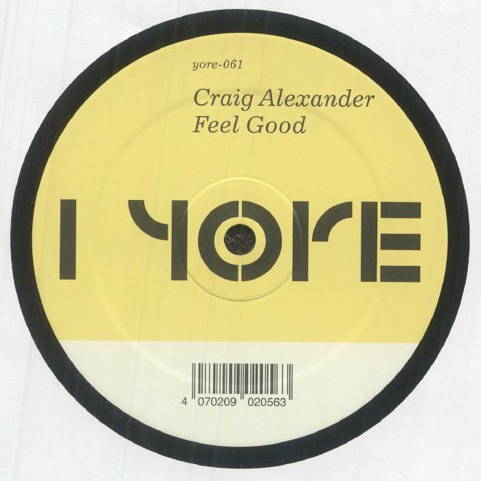 Craig Alexander – Feel Good (12", Yore Records, 2026) Front Cover