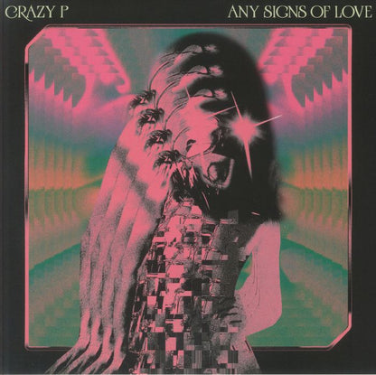 Crazy P – Any Signs Of Love (2xLP, Walk Don't Walk Ltd, 2024) Front Cover