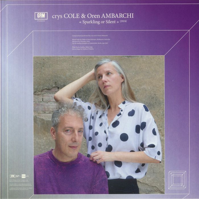 Crys Cole Oren Ambarchi Giuseppe Ielasi – Sparkling or Silent / unfamiliar music (paris) (LP, Portraits GRM, 2026) Front Cover