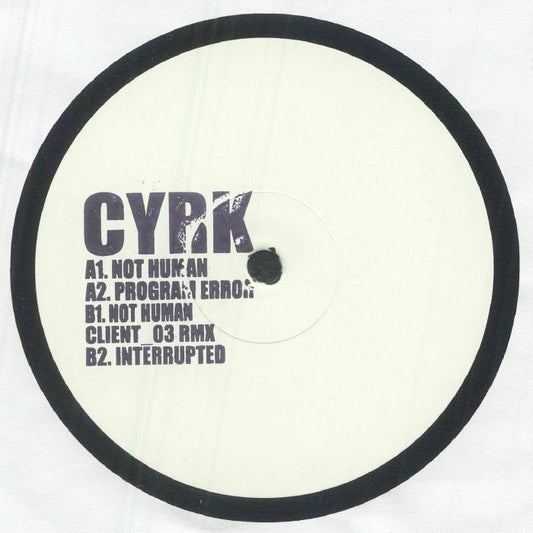 CYRK – Not Human (12", Stamped, Time Zero, 2026) Front Cover