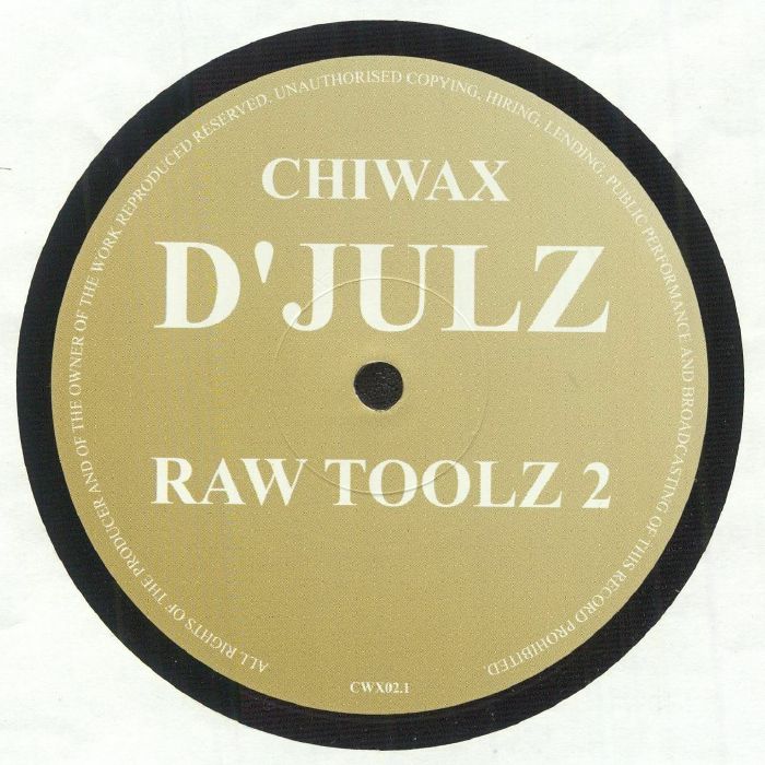 D'Julz – Raw Toolz 2 (12", Chiwax, 2025) Front Cover