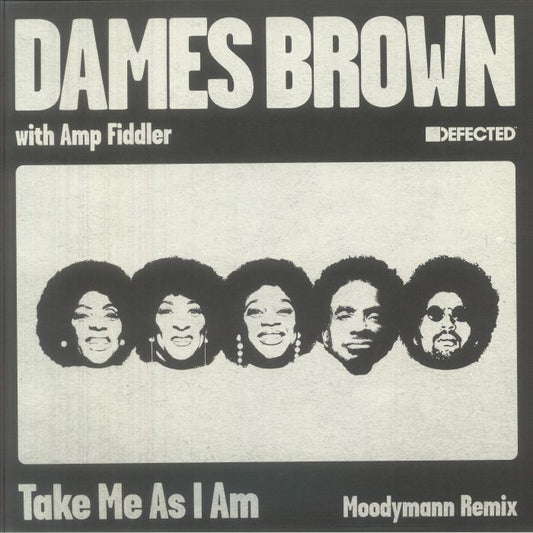 Dames Brown with Amp Fiddler – Take Me As I Am (Moodymann remix) (12", Defected, 2026) Front Cover