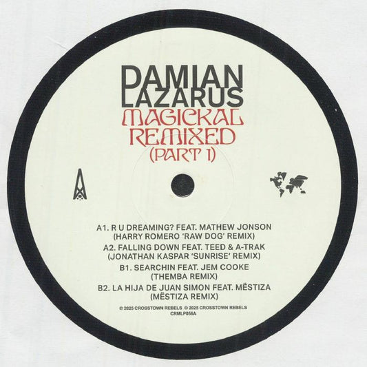 Damian Lazarus – Magickal - Remixed (Part 1) (12", Crosstown Rebels, 2025) front cover