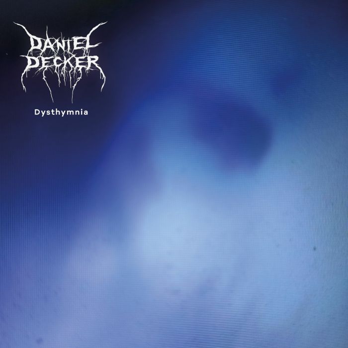 Daniel Decker – Dysthymnia (LP, Blue, Hauch, 2026) Front Cover