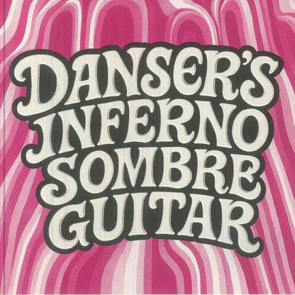 Danser's Inferno – Sombre Guitar (7", PANORAMA, 2026) Front Cover
