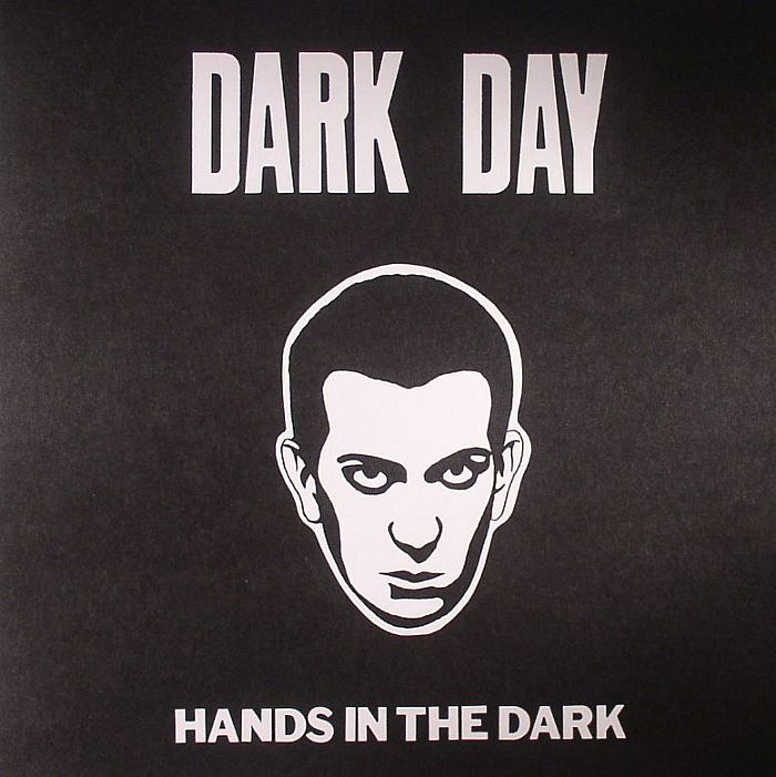 Dark Day – Hands In The Dark (12", Dark Entries, 2013) Front Cover